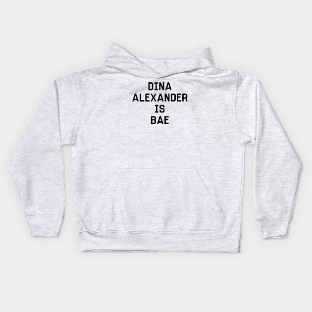 Dina Alexander Is Bae Shirt - Salute Your Shorts, The Splat, Nickelodeon Kids Hoodie by 90s Kids Forever